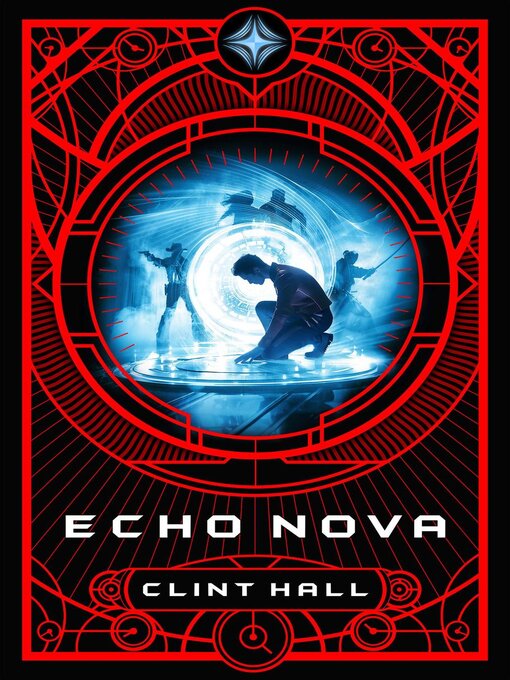 Title details for Echo Nova by Clint Hall - Available